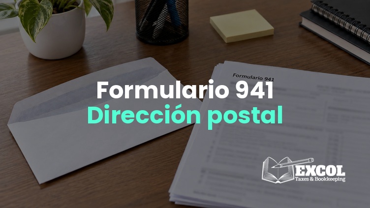 Dónde enviar por correo el Formulario 941: cómo elegir la dirección correcta, con o sin pago