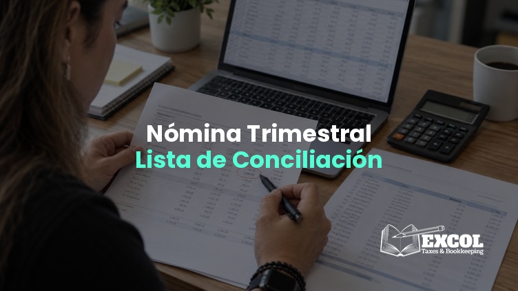 Nómina al cierre trimestral: concilie los registros antes de declarar